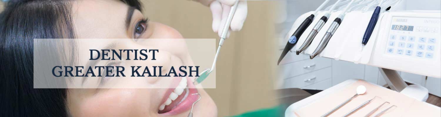 Dentist in Greater Kailash Dental Clinic Greater Kailash banner